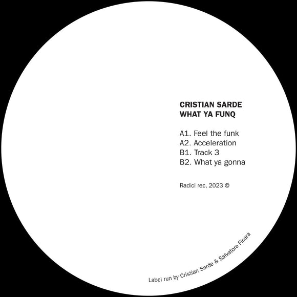 Cristian Sarde - What Ya Funq [vinyl only]