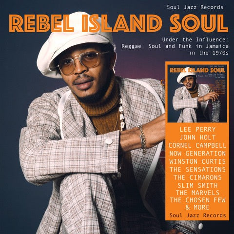 Rebel Island Soul - Under the Influence: Reggae, Funk & Soul in Jamaica in the 1970s [2LP]