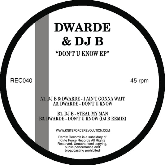 Dwarde & DJ B - Don't U Know EP