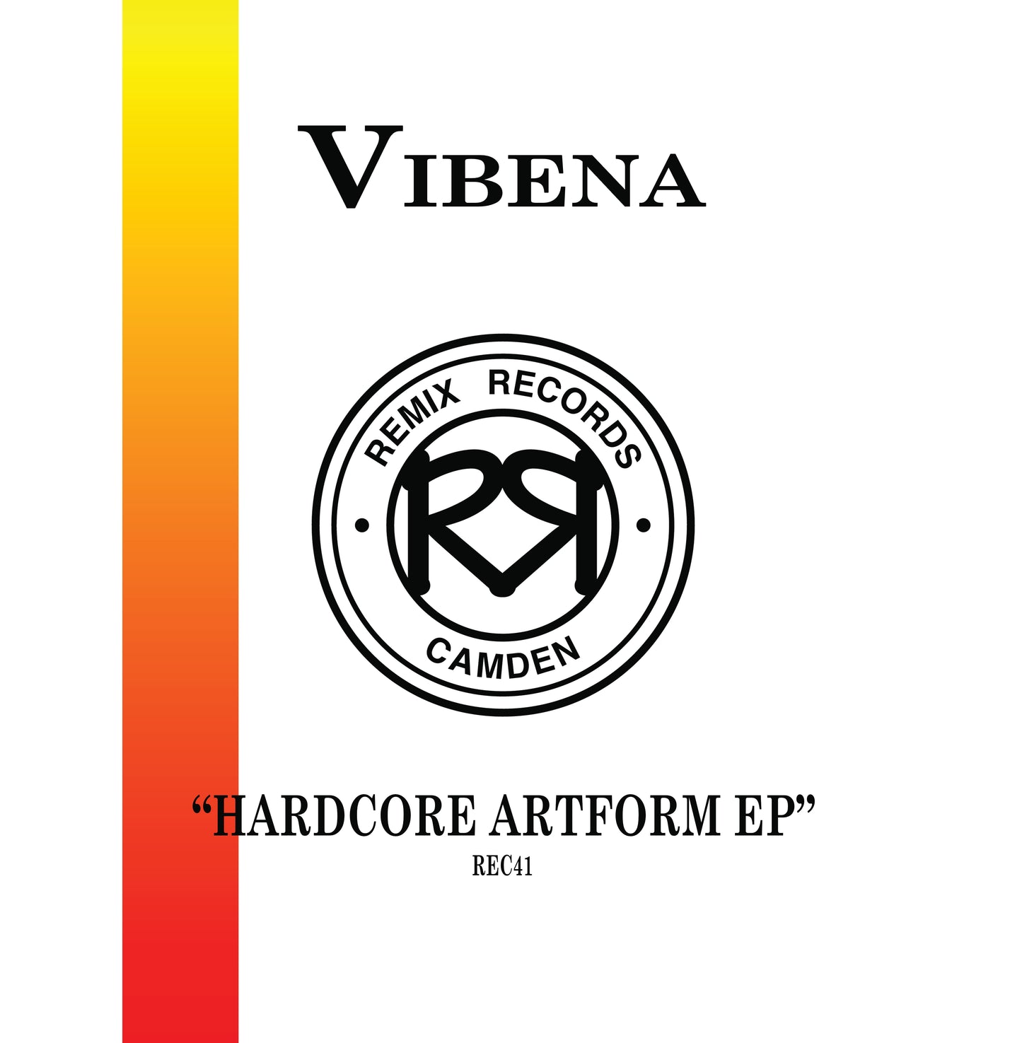 Vibena - Hardcore Artform EP (Orange Vinyl Version)