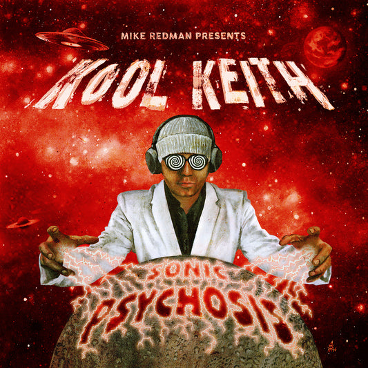 Mike Redman, Kool Keith - Sonic Psychosis [Printed Sleeve,Hand-numbered]