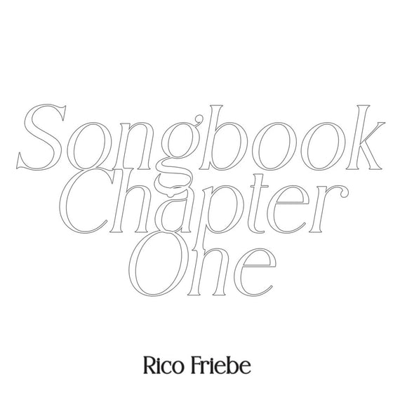 Rico Friebe - Songbook / Chapter One (Ltd. Vinyl Edition)