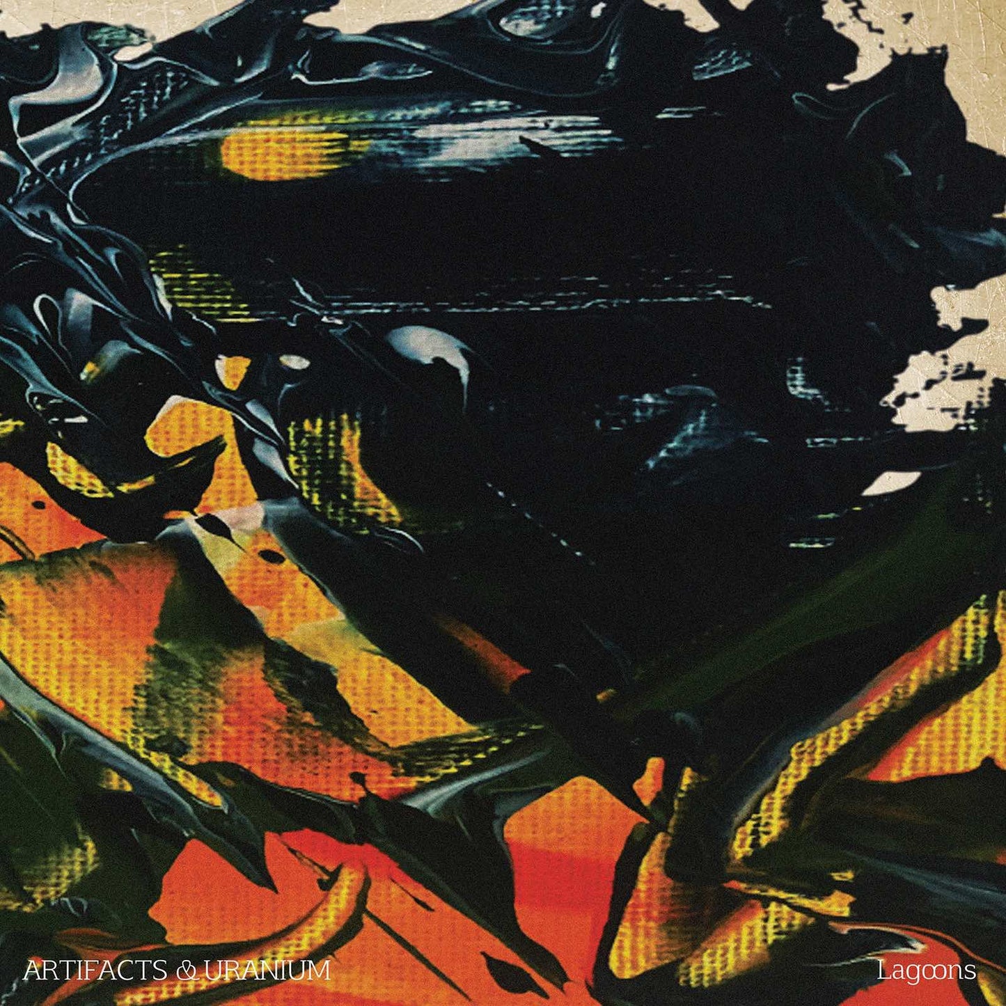 ARTIFACTS & URANIUM - Lagoons [BURNT OUT ORANGE VINYL]
