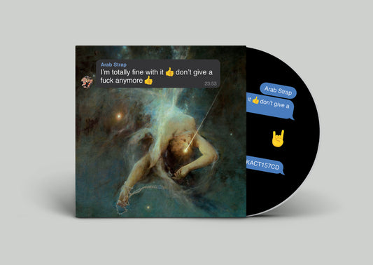 Arab Strap - I'm totally fine with it 👍 don't give a fuck anymore 👍[CD]