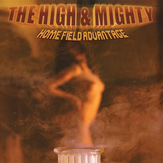 The High & Mighty - Home Field Advantage - 25th Anniversary [2LP]