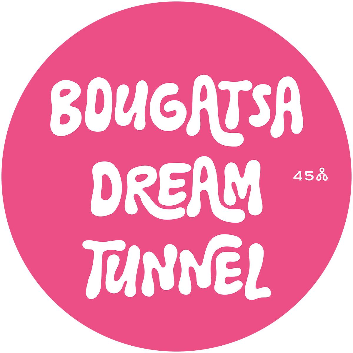 Bougatsa Dream Tunnel - Volume 1