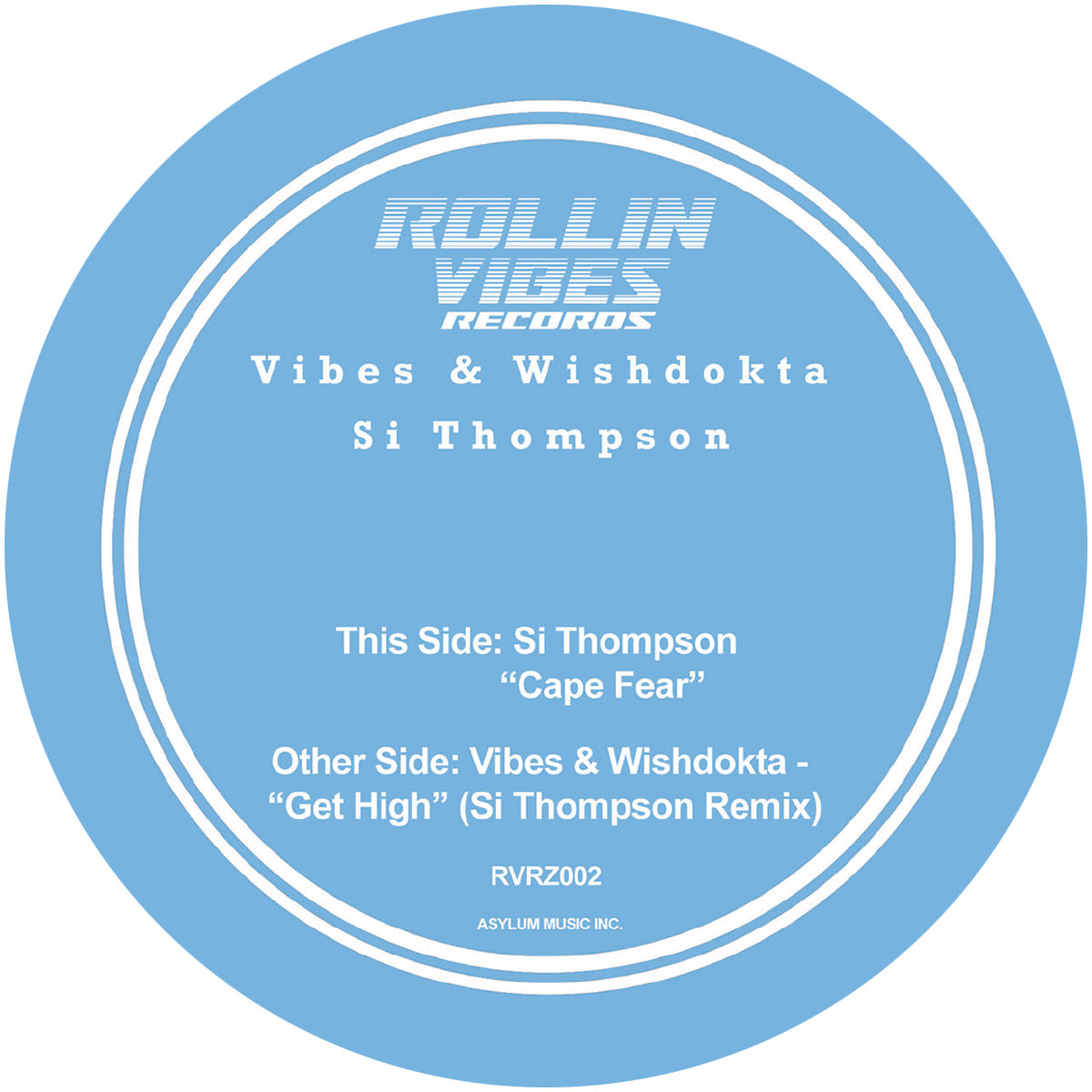 Vibes & Wishdokta / Si Thompson - Get High / Cape Fear