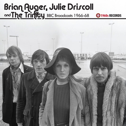 Brian Auger, Julie Driscoll & The Trinity - BBC Broadcasts 1966-68
