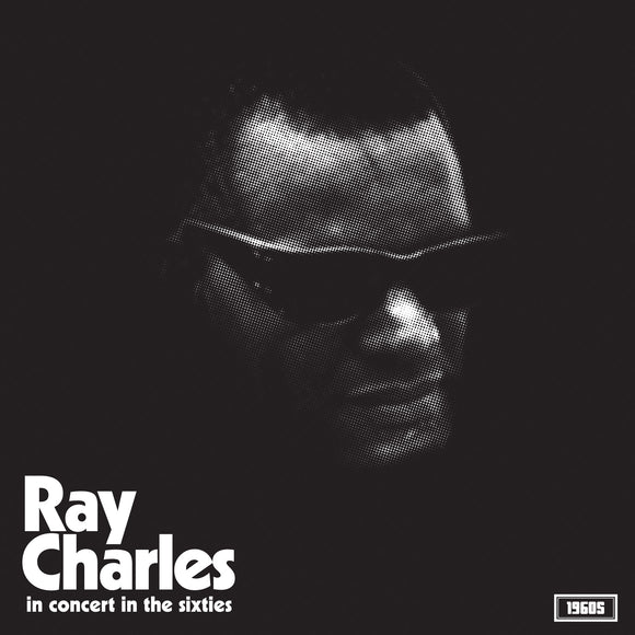 Ray Charles - In Concert In The Sixties