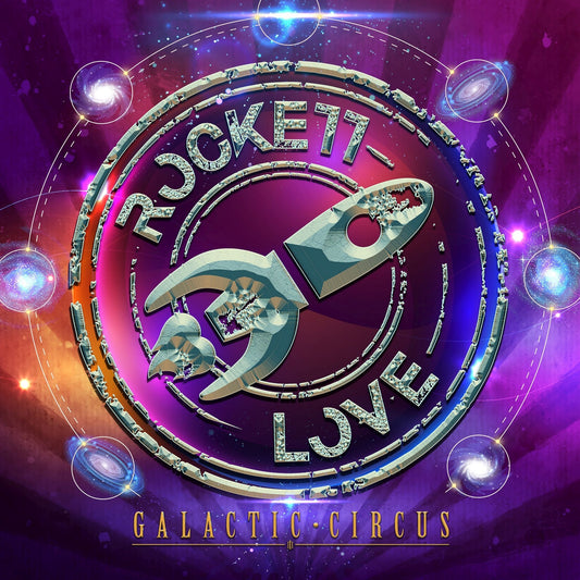 Rockett Love – Galactic Circus [CD]