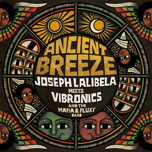 Joseph Lalibela meets Vibronics and the Mafia & Fluxy Band - Ancient Breeze
