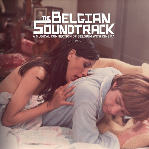 Various Artists - The Belgian Soundtrack: A Musical Connection of Belgium with Cinema (1961-1979) [LP]