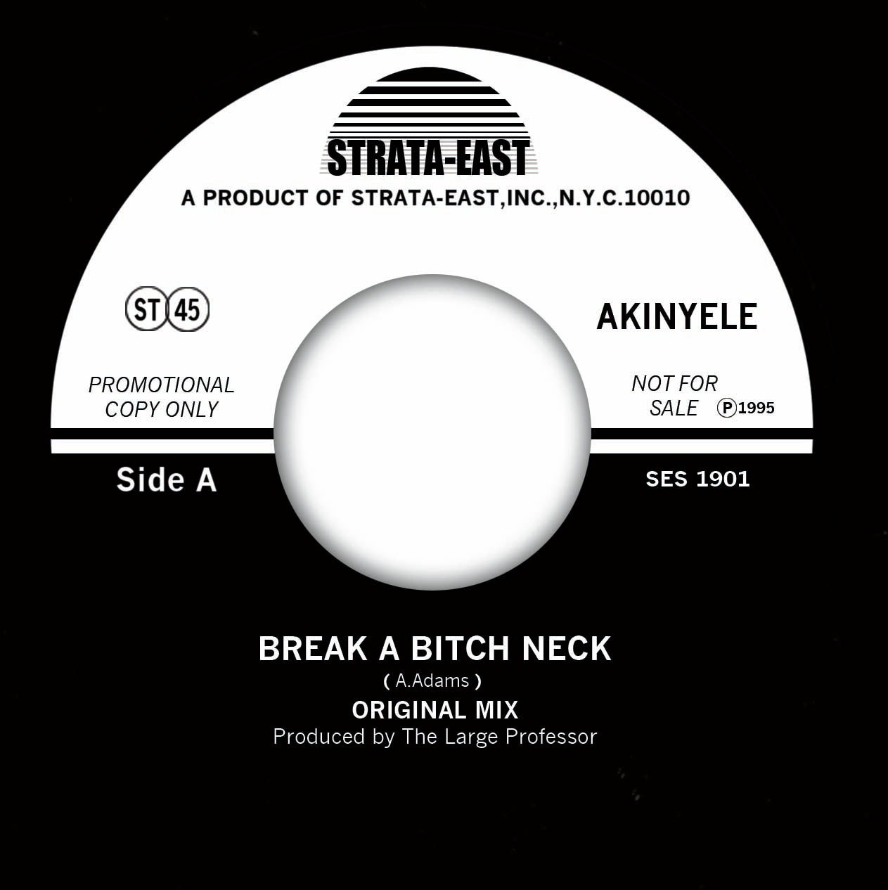 Akinyele - Break a Bitch Neck [7" Vinyl]