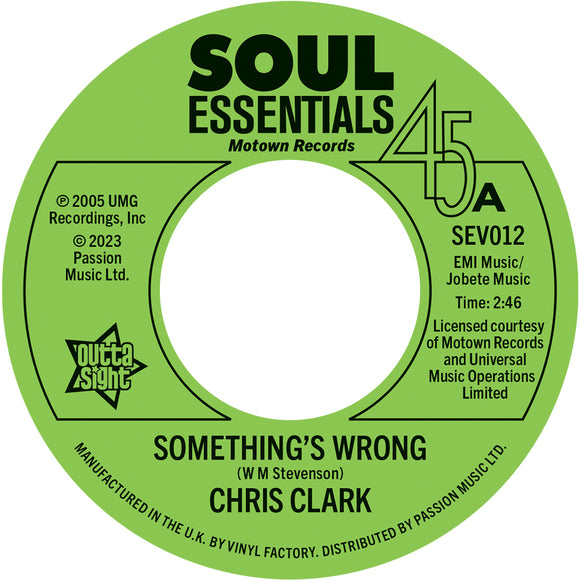 Chris Clark - Something’s Wrong / Do I Love Youi (Indeed I Do)