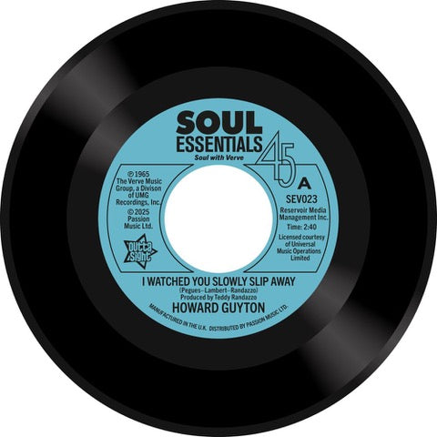 Howard Guyton / The High Keys - I Watched You Slowly Slip Away / Living A Lie [7” Single]