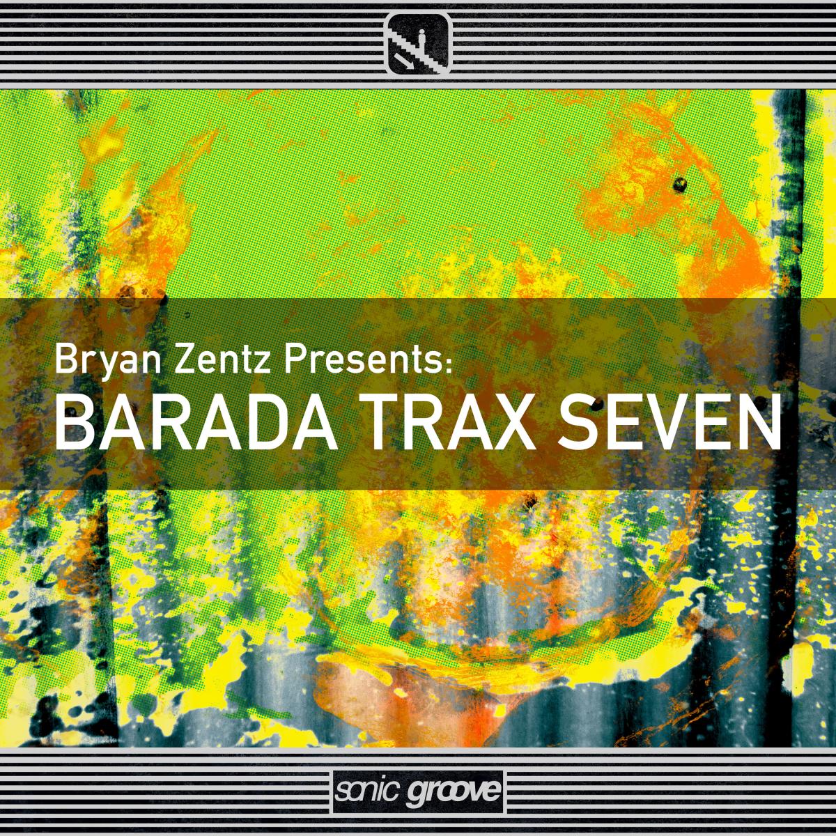 Bryan Zentz - Barada Trax 7 [stickered sleeve]