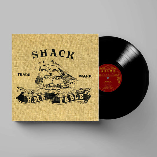 Shack - H.M.S. Fable [LP]