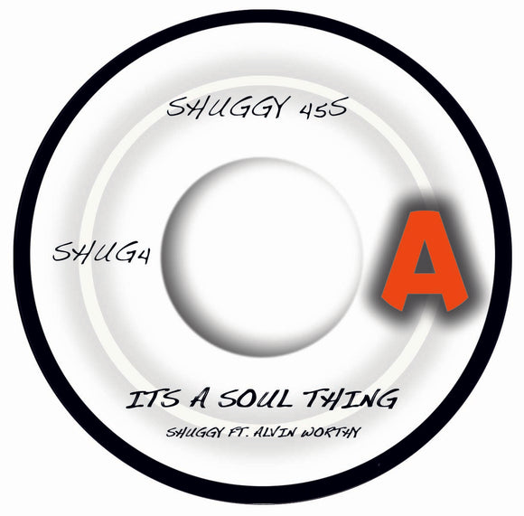 SHUGGY feat Alvin Worthy - It's a Soul Thing [7