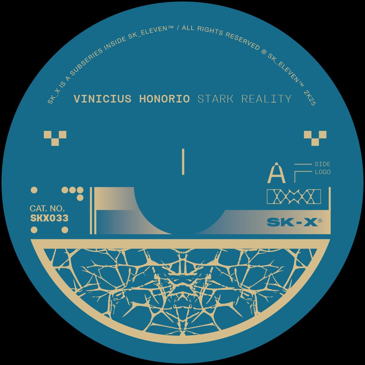 Vinicius Honorio - Stark Reality [label sleeve]