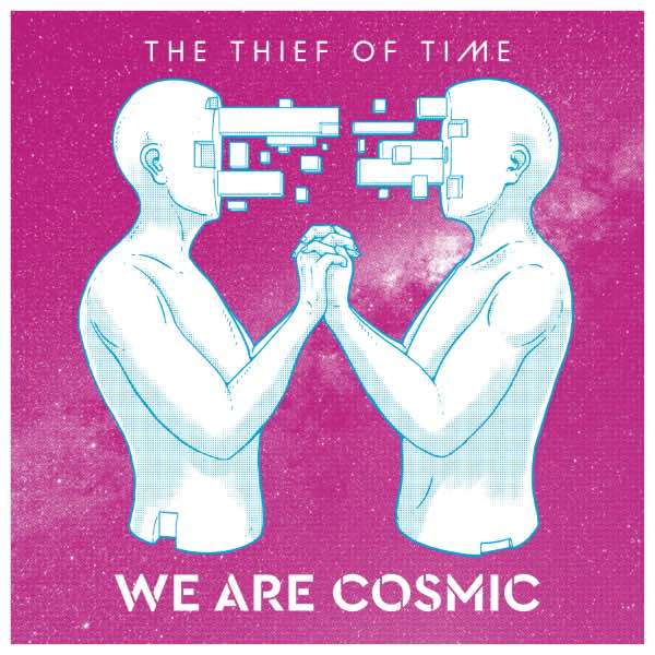 VARIOUS ARTISTS - THE THIEF OF TIME - WE ARE COSMIC EP