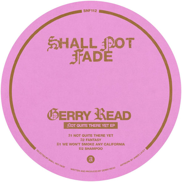 Gerry Read - Not Quite There Yet [pink vinyl / label sleeve]