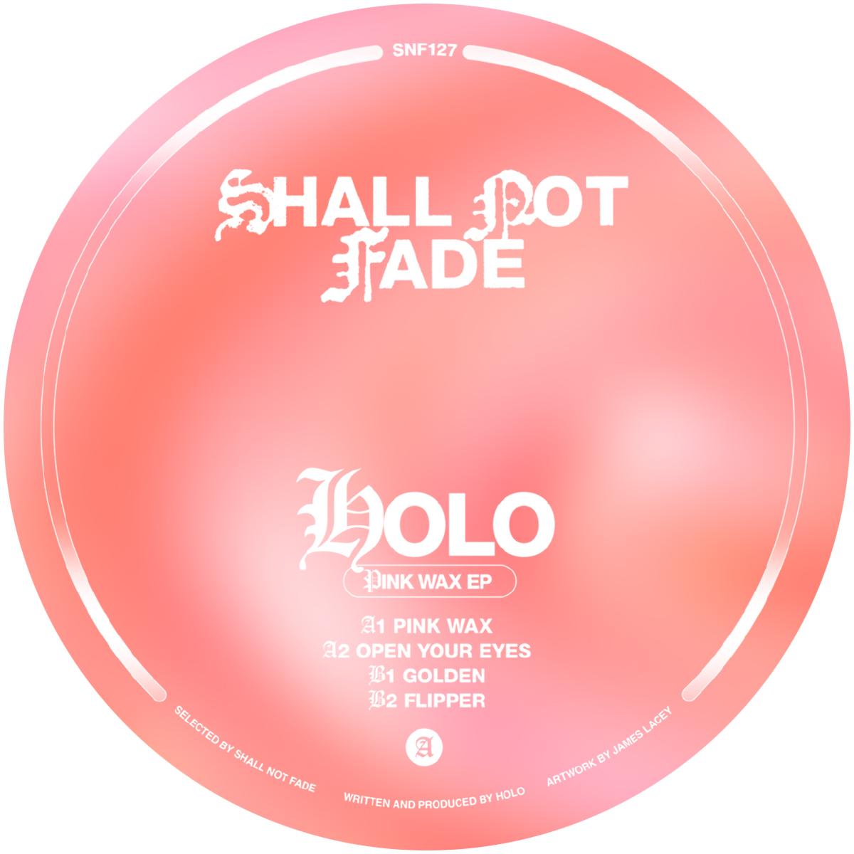 Holo - Pink Wax EP [label sleeve]