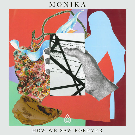 Monika - How We Saw Forever