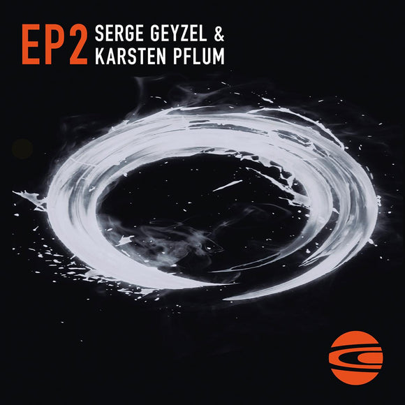 Serge Geyzel & Karsten Pflume - EP 2 [printed sleeve / vinyl only]