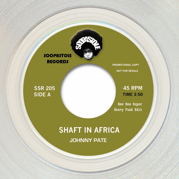 JOHNNY PATE / BOBBY WOMACK - SHAFT IN AFRICA [7