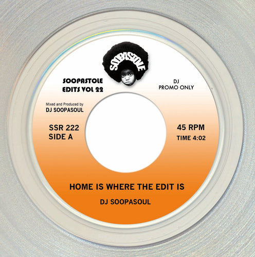 DJ Soopasoul - Home is where the edit is [7" Clear Vinyl]