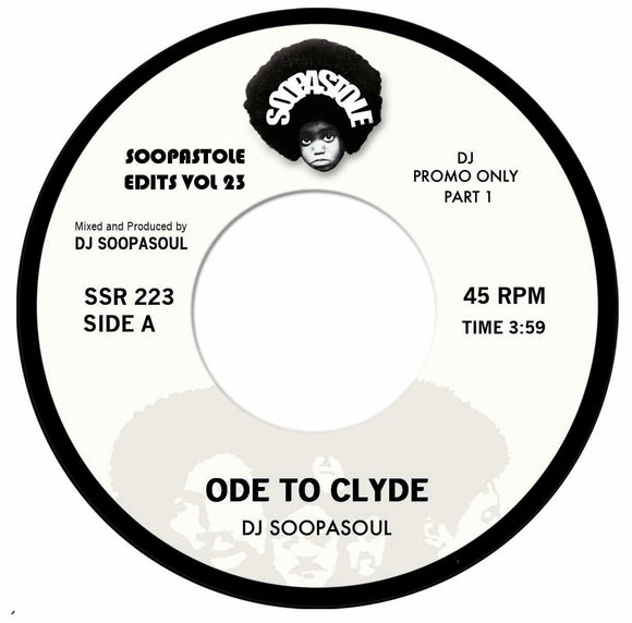 DJ SOOPASOUL - ODE TO CLYDE [7