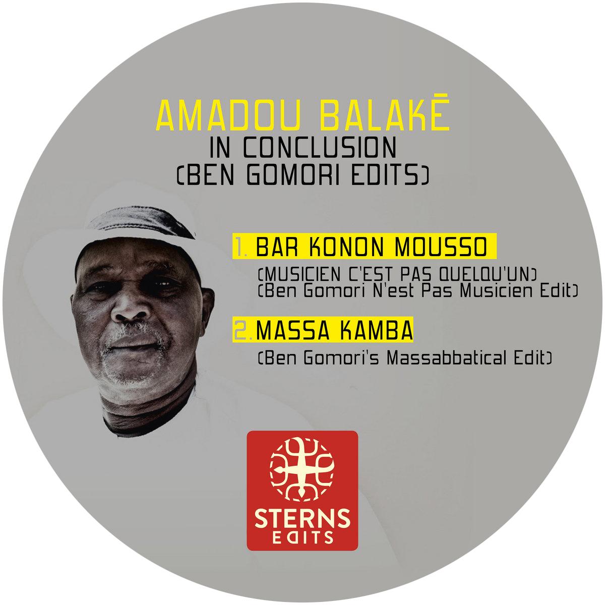 Amadou Balaké remix Ben Gomori - In Conclusion [Ben Gomori Edits]
