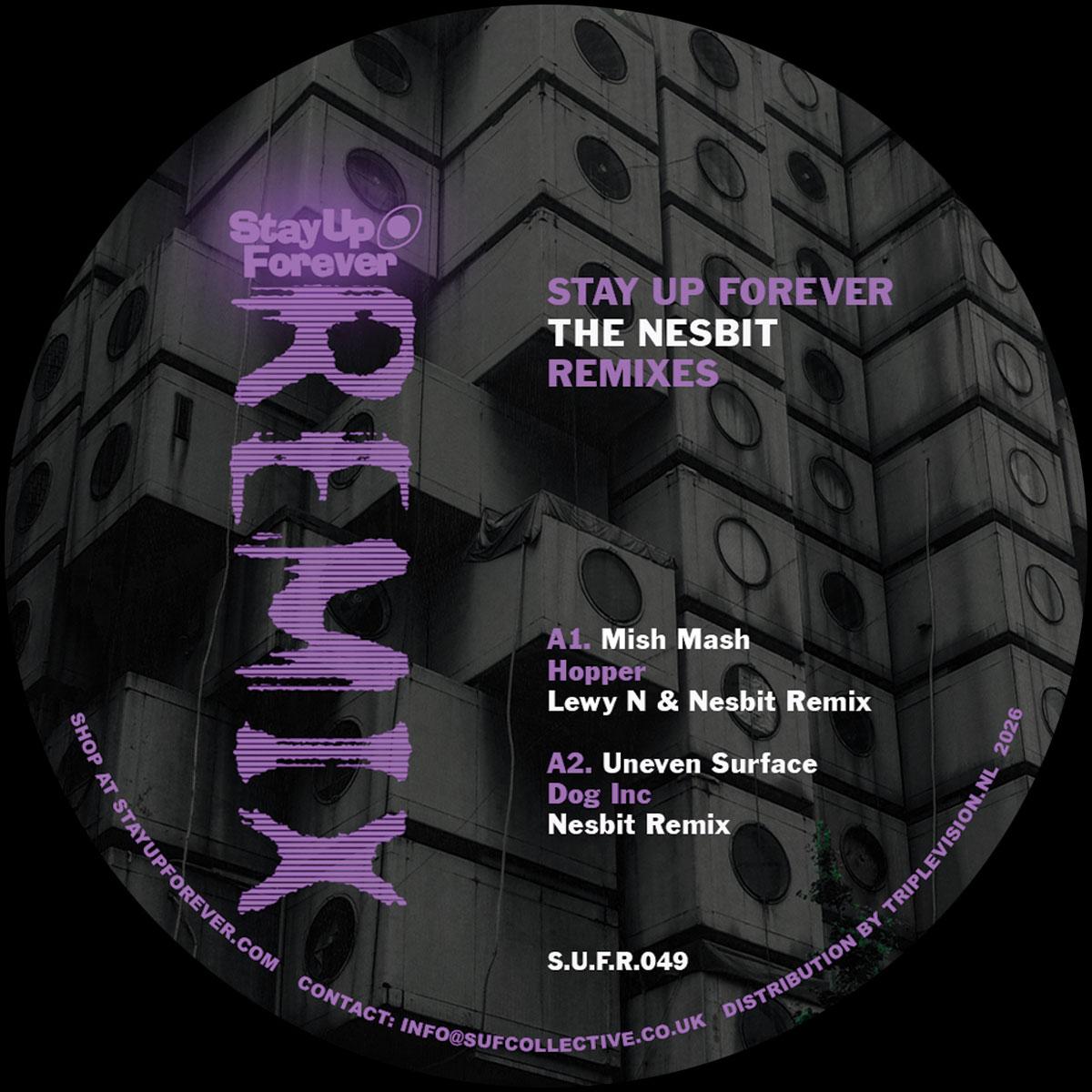 Nesbit - Stay Up Forever The Nesbit Remixes