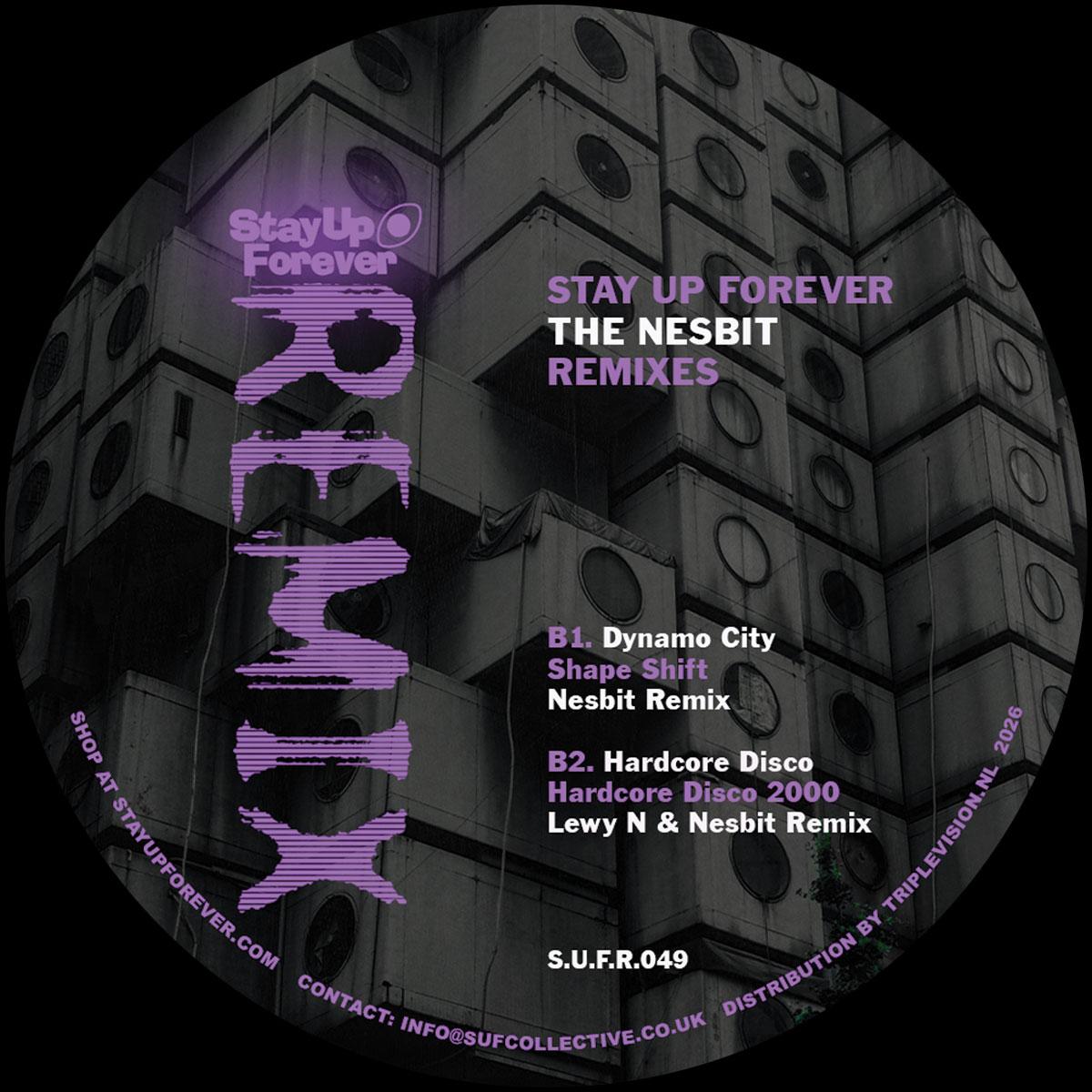 Nesbit - Stay Up Forever The Nesbit Remixes