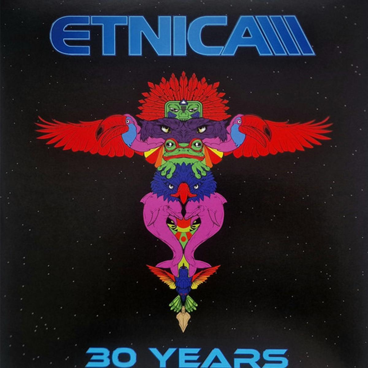 Etnica - 30 Years [gatefold / printed sleeve]