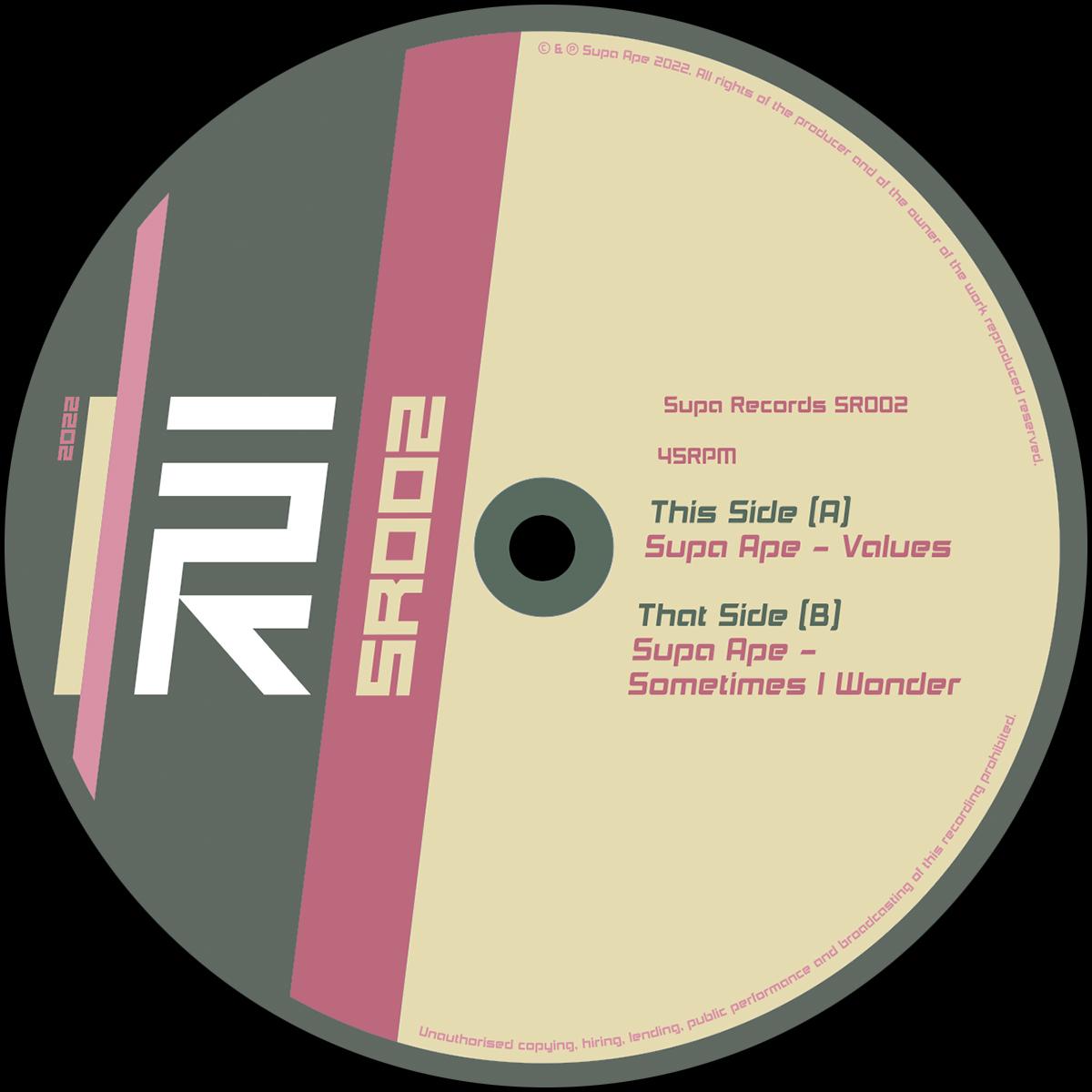 Supa Ape - Values / Sometimes I Wonder