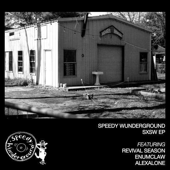 Various Artists - Speedy Wunderground – SXSW EP