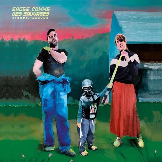 Sages Comme Des Sauvages – Maison Maquis [LP]