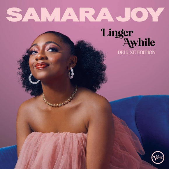 SAMARA JOY – Linger Awhile (Deluxe Edition) [CD]