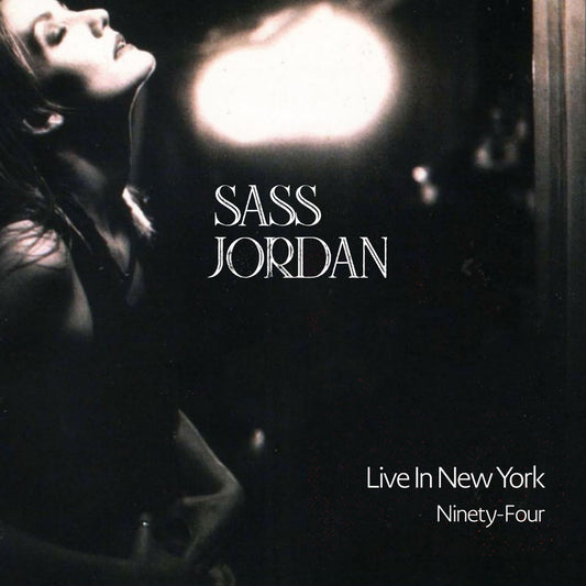 Sass Jordan – Live In New York Ninety-Four [CD]
