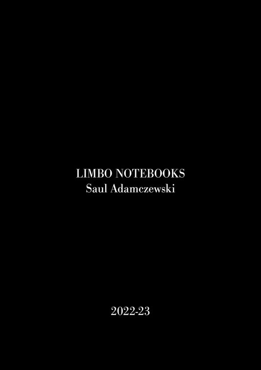 Saul Adamczewski – Limbo Notebooks [Book]