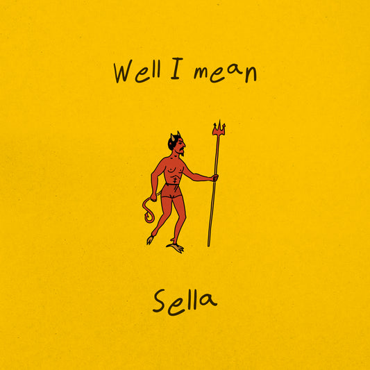 Sella - Well I Mean [CD]