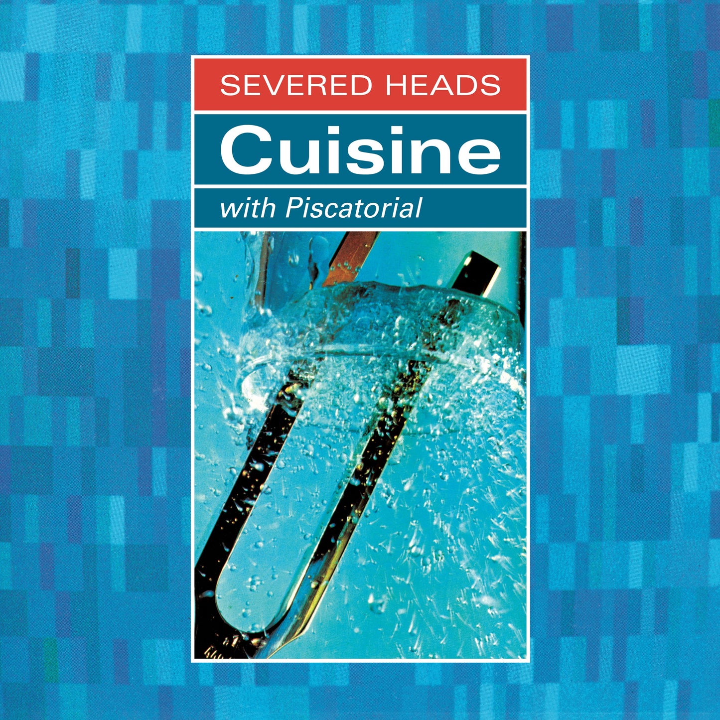 Severed Heads - Cuisine (With Piscatorial) [2LP]