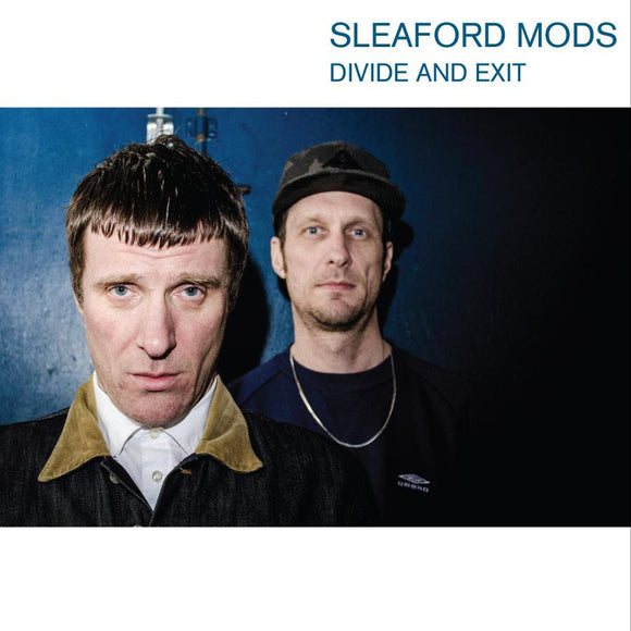 Sleaford Mods - Divide And Exit [LP Transparent Blue Vinyl]