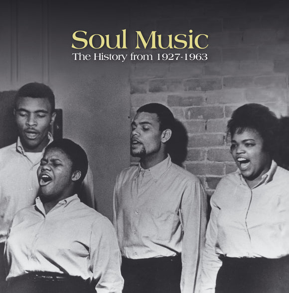 Various Artists - Soul Music: The History From 1927 to 1963 [3CD]