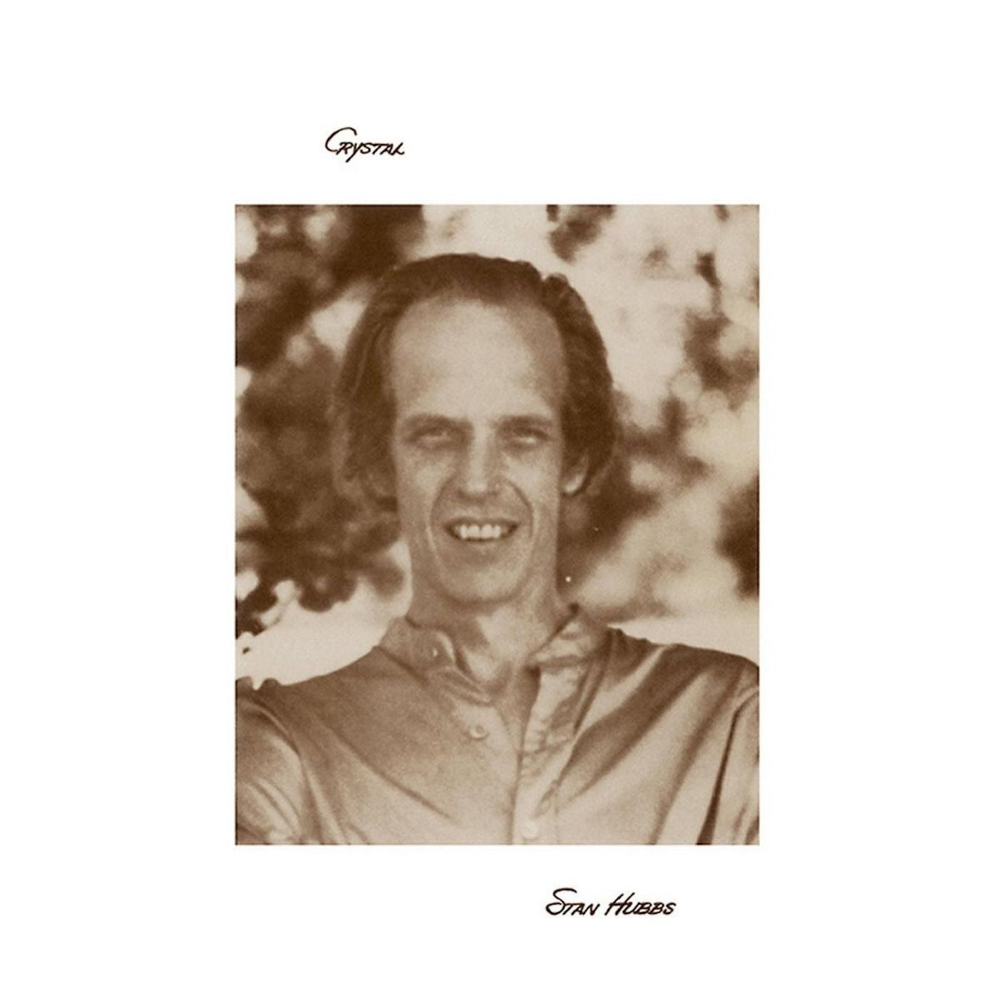 Stan Hubbs - Crystal [Crystal Clear Vinyl]