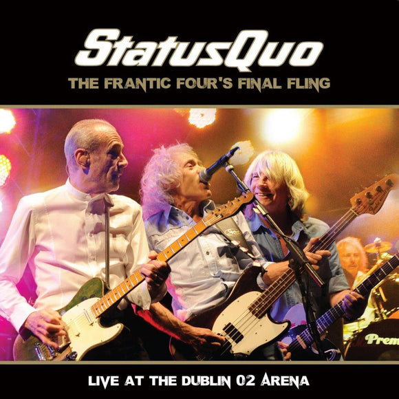 Status Quo - The Frantic Four's Final Fling - Live in Dublin [2CD]