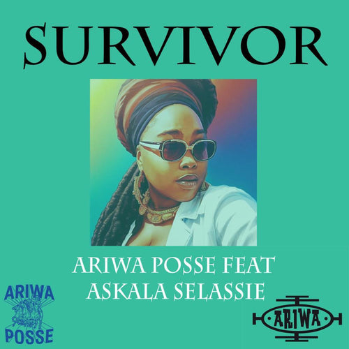 Ariwa Posse Ft Askala Selassie - Survivor / Return of the Warrior [7" Vinyl]