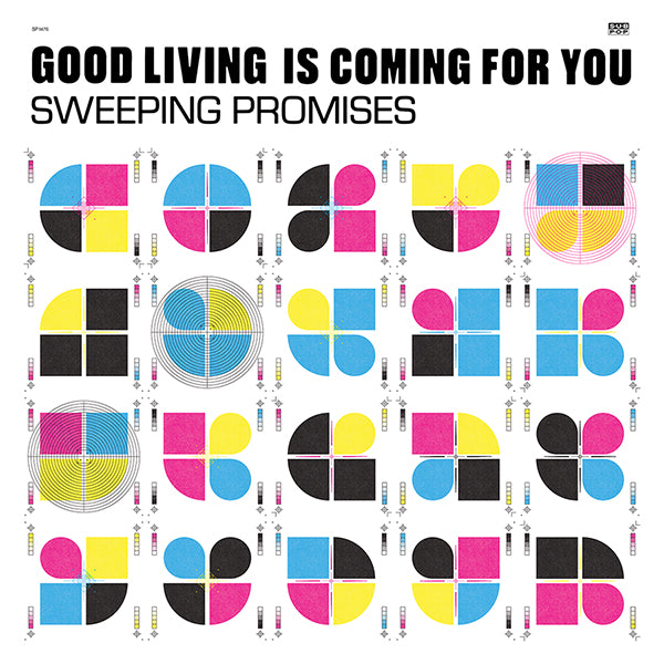 Sweeping Promises - Good Living Is Coming For You (CD)
