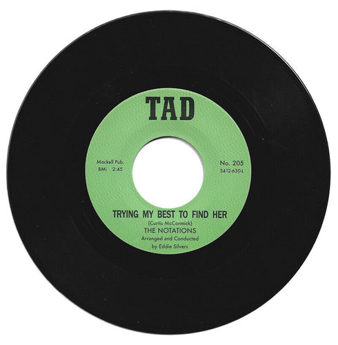 THE NOTATIONS - TRYING MY BEST TO FIND HER – single sided [7" Vinyl]